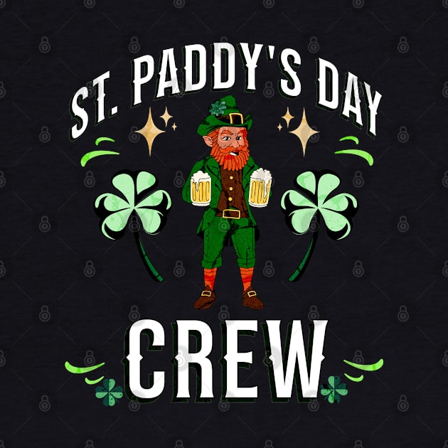 St Paddy's Day Crew Leprechaun Shamrock Clover St Patrick's Day by Carantined Chao$